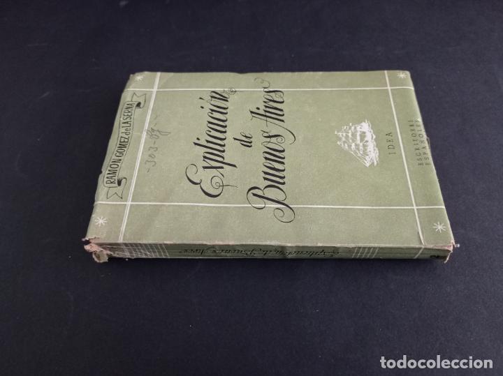 Libros de segunda mano: 1948 - RAM&Oacute;N G&Oacute;MEZ DE LA SERNA. Explicaci&oacute;n de Buenos Aires - PRIMERA EDICI&Oacute;N - Foto 1