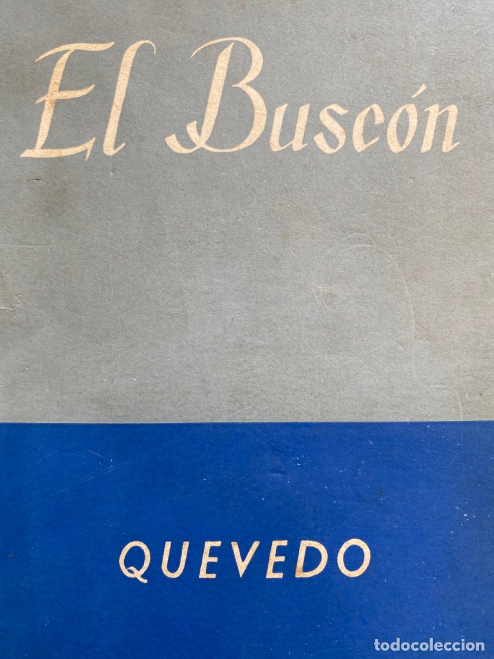 Libros de segunda mano: HISTORIA DE LA VIDA DEL BUSCON / Quevedo. Nelson Editores 1951 - Foto 1