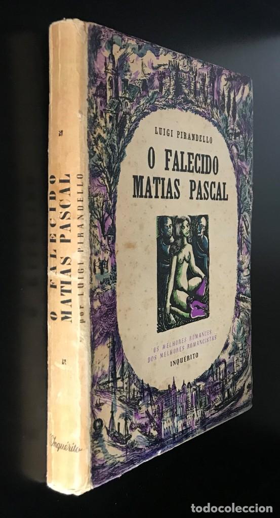 Libros de segunda mano: O Falecido Mattia Pascal de Luigi Pirandello [ed.1945] - Foto 5