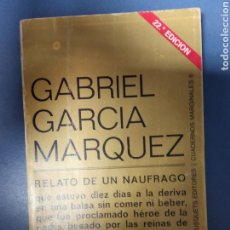 Libros de segunda mano: RELATOS DE UN NAUFRAGO - MÁRQUEZ. Lote 340379618