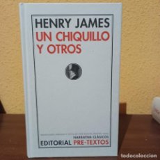 Libros de segunda mano: UN CHIQUILLO Y OTROS HENRY JAMES. Lote 341865943