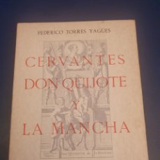 Libros de segunda mano: DON QUIJOTE DE LA MANCHA CON LA RUTA DE DON QUIJOTE CERVANTES FEDERICO TORRES YAGUES 1976. Lote 341885833