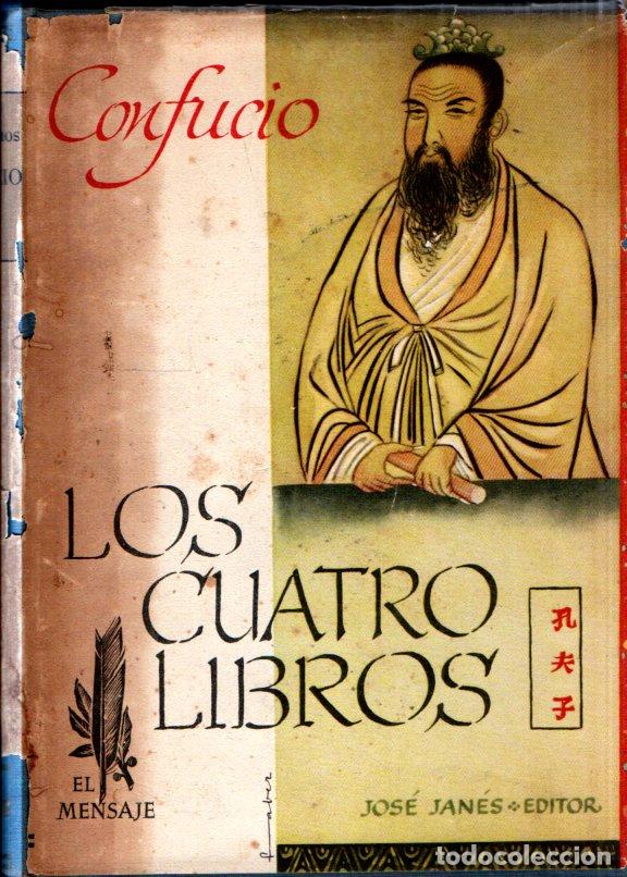 Libros de segunda mano: CONFUCIO : LOS CUATRO LIBROS (JOS&Eacute; JAN&Eacute;S, 1954) - Foto 1