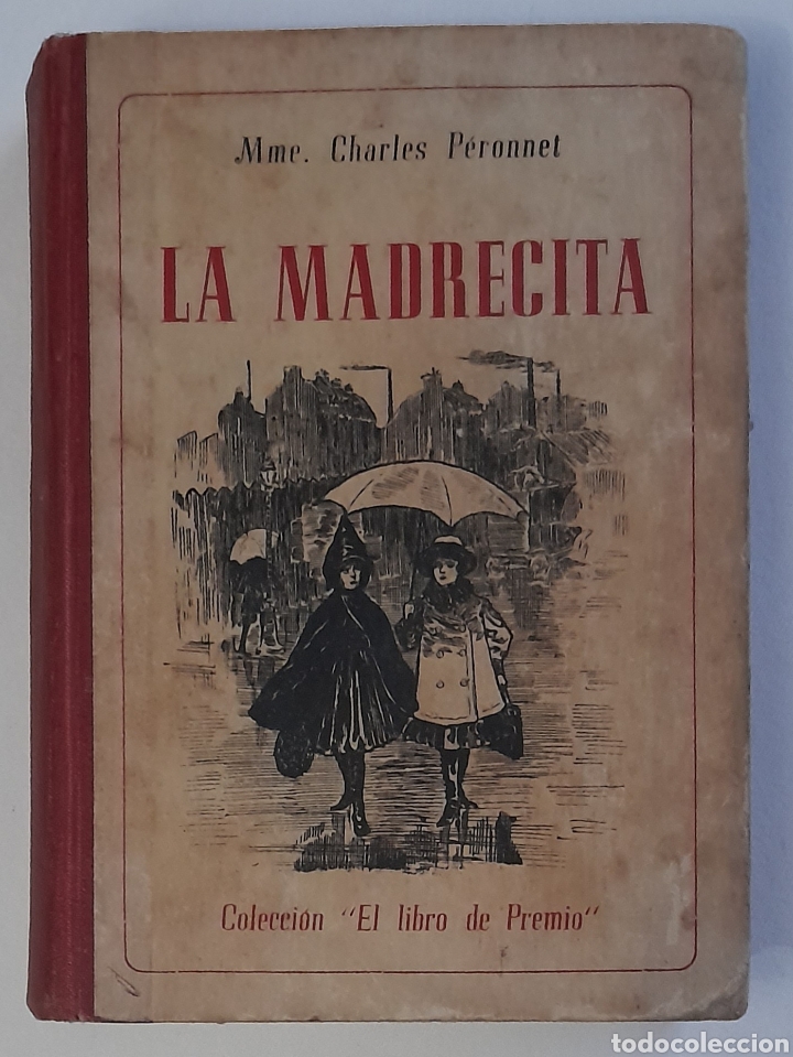 Libros de segunda mano: LA MADRECITA. Mme. Charles Peronnet. 1944 - Foto 1