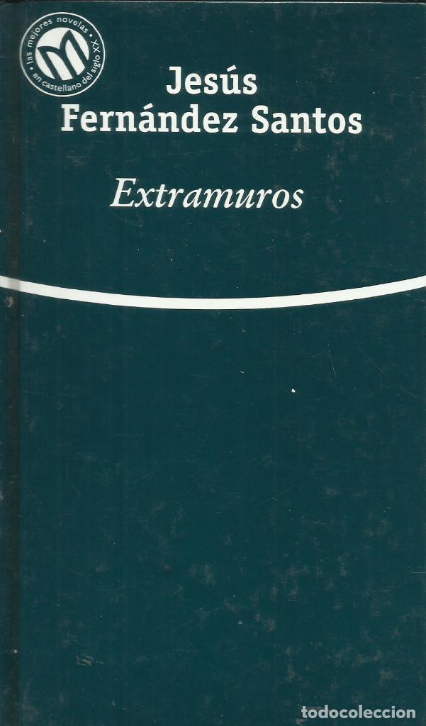 Libros de segunda mano: Extramuros / Jes&uacute;s Fern&aacute;ndez Santos. - Foto 1