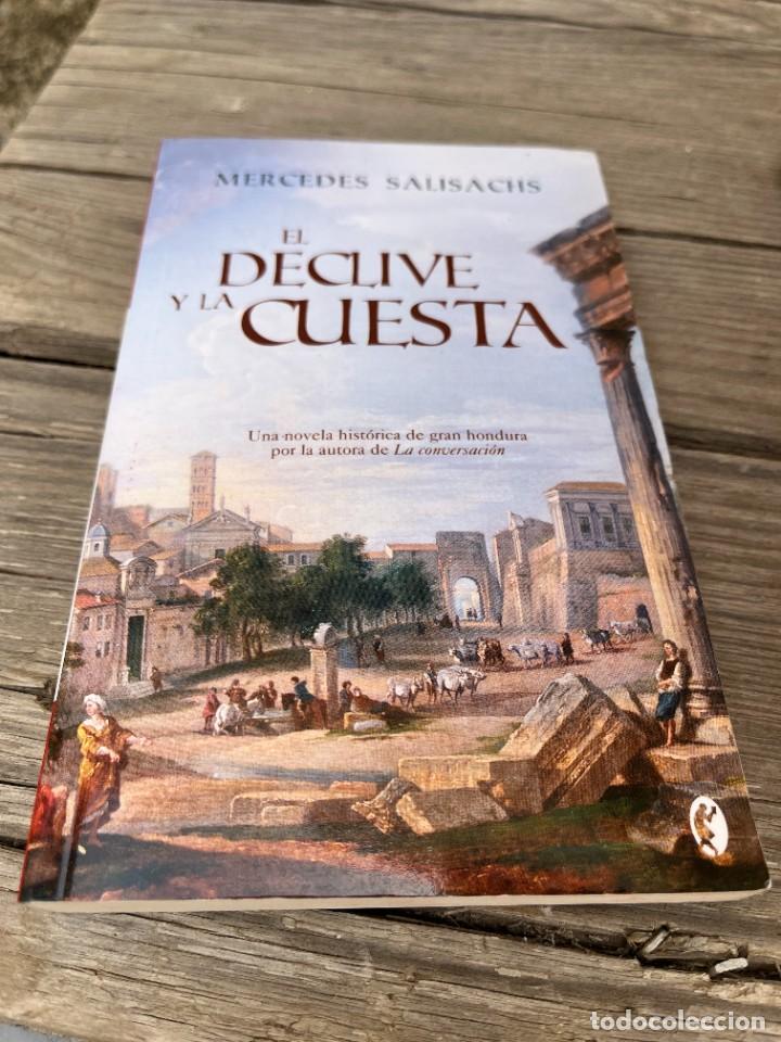 Libros de segunda mano: EL DECLIVE Y LA CUESTA. MERCEDES SALISACH. - Foto 1