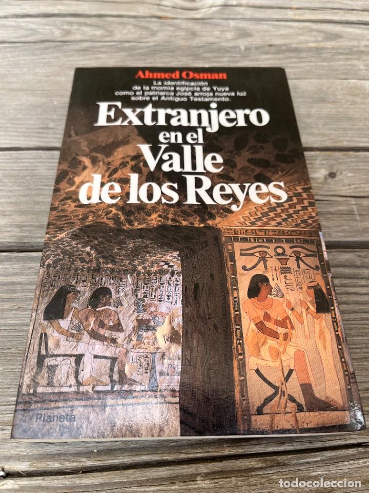 Libros de segunda mano: EXTRANJERO EN EL VALLE DE LOS REYES. AHMED OSMAN. - Foto 1