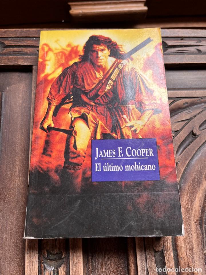 Libros de segunda mano: EL &Uacute;LTIMO MOHICANO. JAMES F. COOPER. - Foto 1