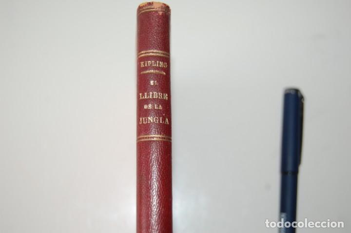 Libros de segunda mano: EL LLIBRE DE LA JUNGLA. ANTIGUO LIBRO EN CATALAN DE RUDYARD KIPLING. - Foto 2