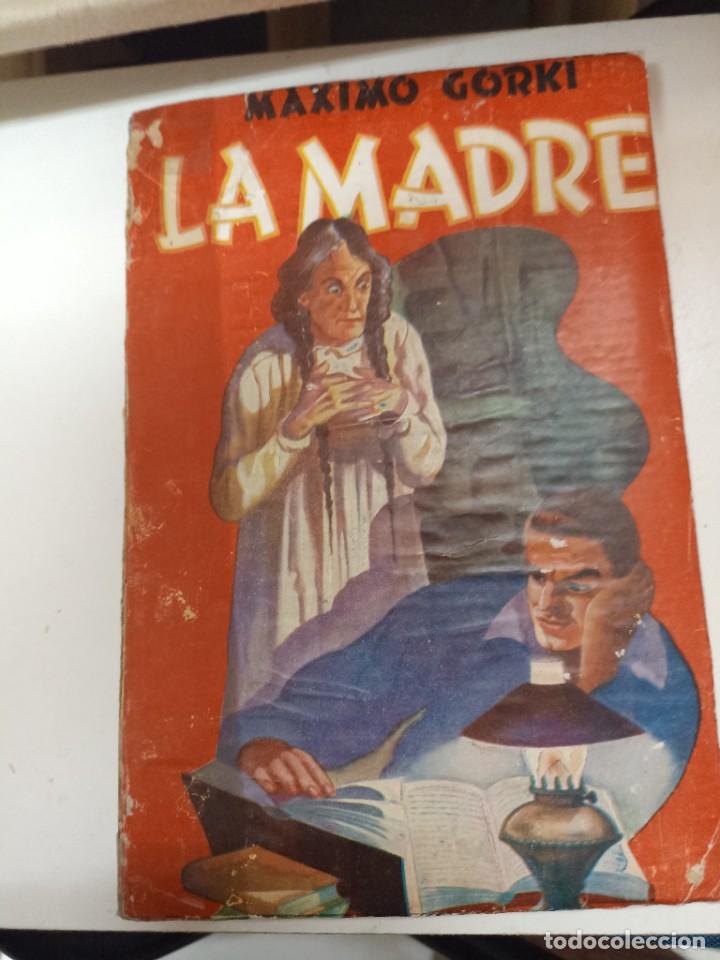 Libros de segunda mano: M&aacute;ximo Gorki. La madre. Tor - Foto 1