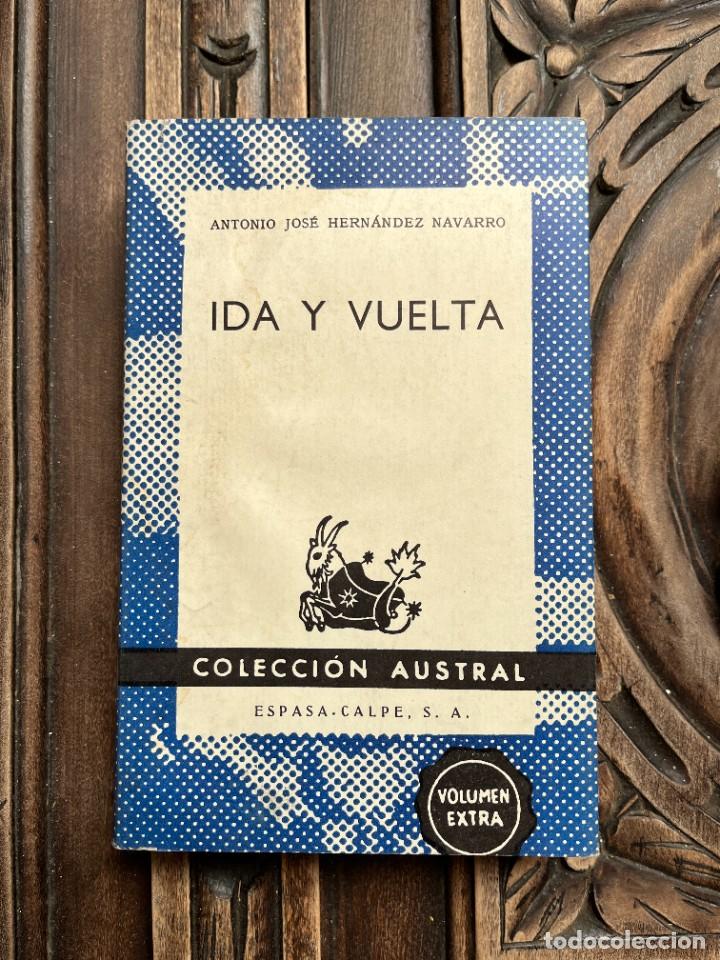 Libros de segunda mano: IDA Y VUELTA. HERN&Aacute;NDEZ NAVARRO. - Foto 1