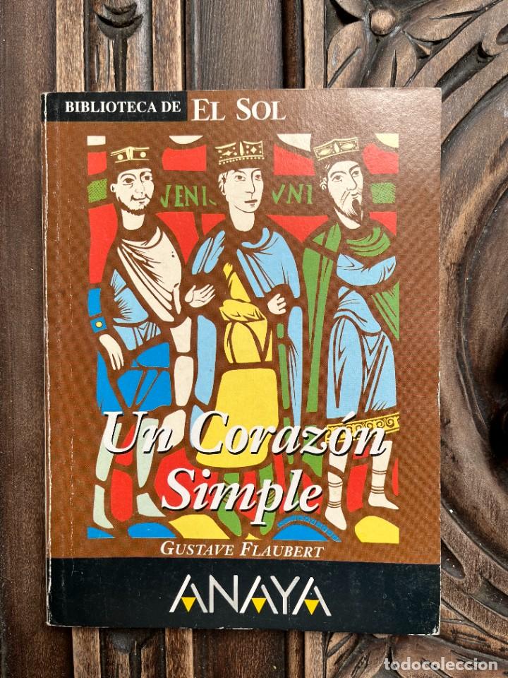 Libros de segunda mano: UN CORAZ&Oacute;N SIMPLE. GUSTAVE FLAUBERT. - Foto 1