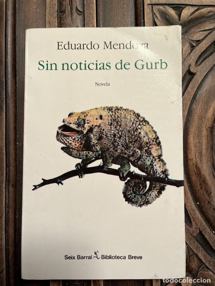 Libros de segunda mano: SIN NOTICIAS DE GURB. EDUARDO MENDOZA. - Foto 1
