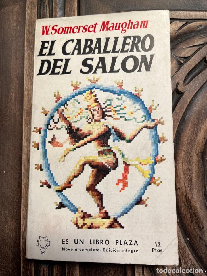 Libros de segunda mano: EL CABALLERO DEL SAL&Oacute;N. SOMERSET MAUGHAM. - Foto 1