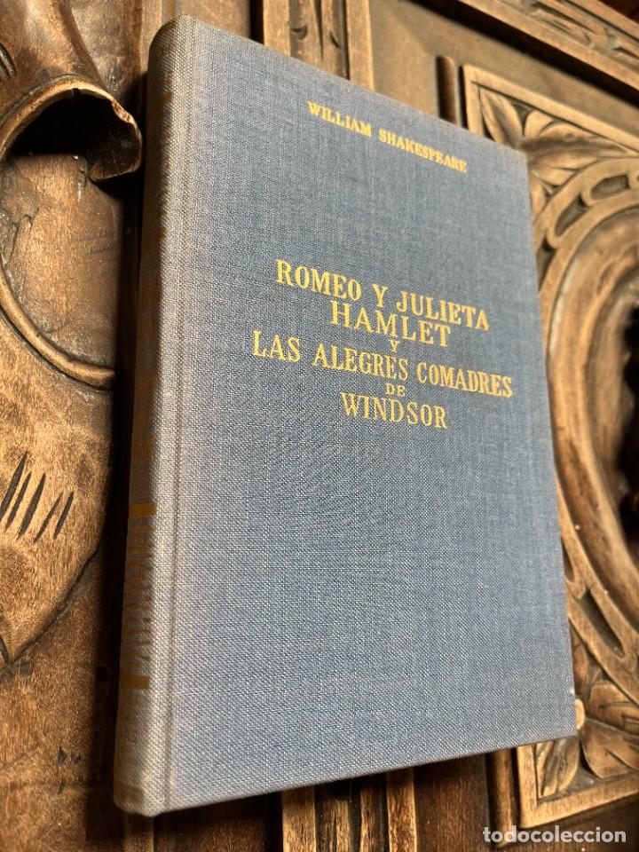 Libros de segunda mano: ROMEO Y JULIETA. HAMLET. LAS ALEGRES COMADRES DE WINDSOR. SHAKESPEARE. - Foto 1