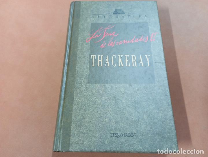 Libros de segunda mano: la feria de las vanidades tomo 2 - thackeray - orbis fabbri - CLB - Foto 1