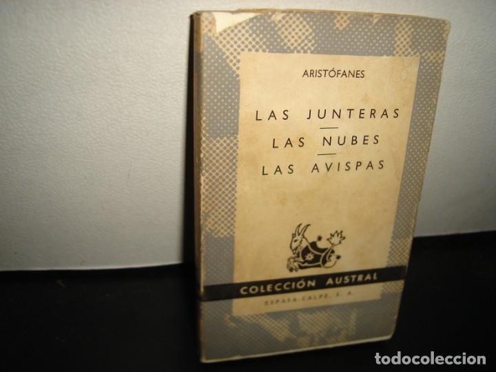 Libros de segunda mano: 18- Las Junteras / Las Nubes / Las Avispas - Arist&oacute;fanes. Colecci&oacute;n Austral - Foto 1
