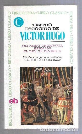 Libros de segunda mano: TEATRO ESCOGIDO - VICTOR HUGO - Foto 1