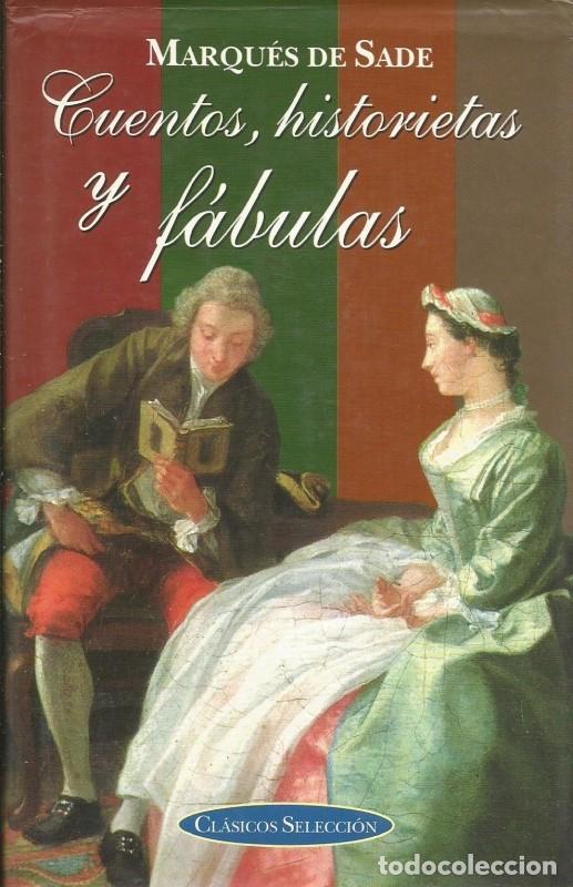 Libros de segunda mano: CUENTOS, HISTORIETAS Y F&Aacute;BULAS - MARQU&Eacute;S DE SADE - Foto 1
