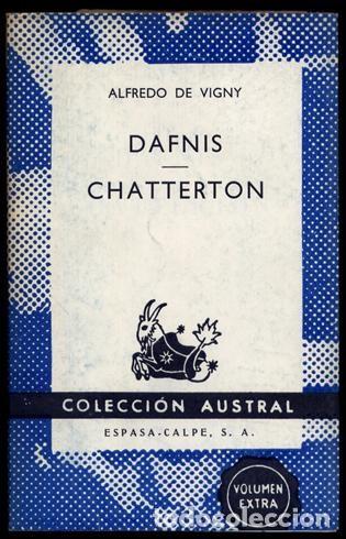 Libros de segunda mano: DAFNIS / CHATTERTON - ALFRED DE VIGNY - Foto 1