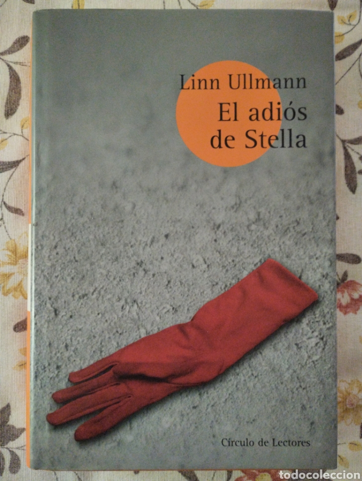 Libros de segunda mano: Linn Ullmann. El adi&oacute;s de Stella - Foto 1