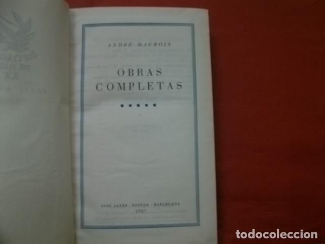 Libros de segunda mano: OBRAS COMPLETAS (TOMOS I, IV, V) - ANDR&Eacute; MAUROIS (JAN&Eacute;S EDITOR) - Foto 6