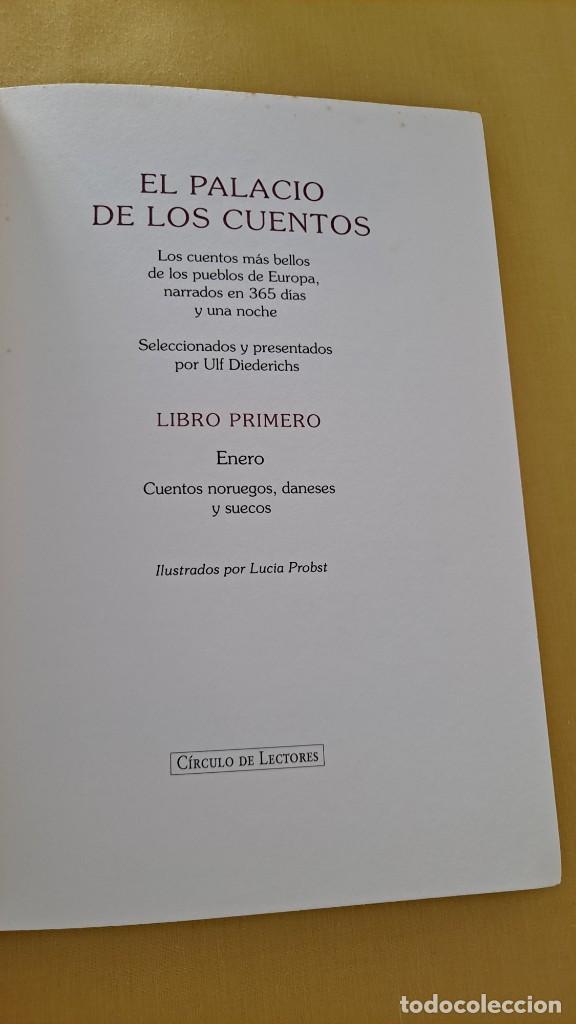 Libros de segunda mano: ULF DIEDERICHS - EL PALACIO DE LOS CUENTOS (ENERO) - CIRCULO DE LECTORES 1996 - Foto 4