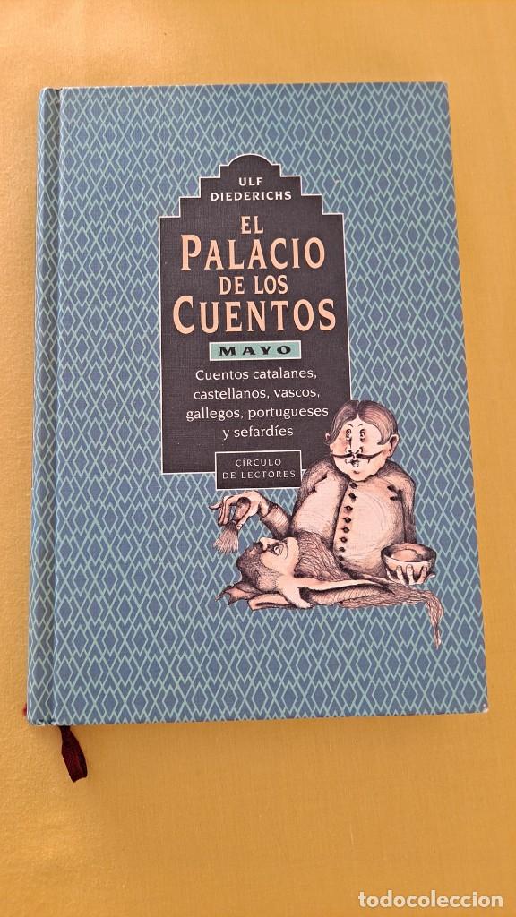 Libros de segunda mano: ULF DIEDERICHS - EL PALACIO DE LOS CUENTOS (MAYO) - CIRCULO DE LECTORES 1996 - Foto 3