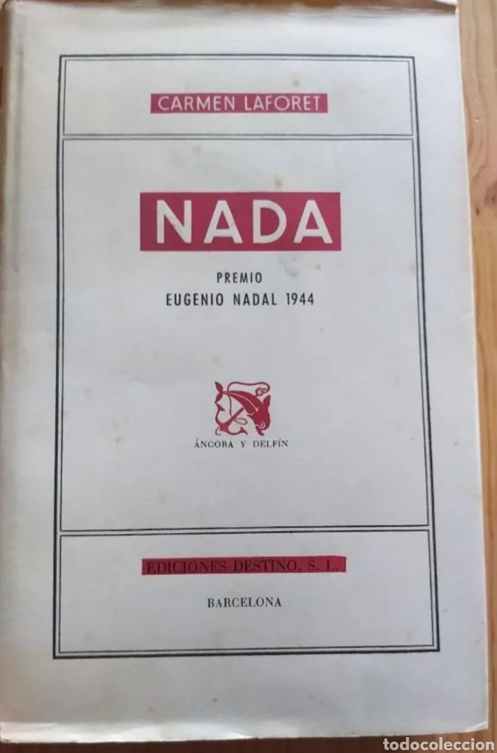 Libros de segunda mano: NADA. Carmen Laforet. Primera edici&oacute;n