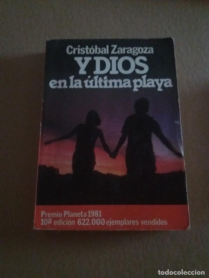 Libros de segunda mano: libro y dios en la ultima playa cristobal zaragoza premio planeta 1981 - Foto 1
