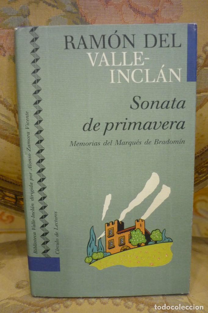 Libros de segunda mano: SONATA DE PRIMAVERA, DE RAM&Oacute;N DEL VALLE-INCL&Aacute;N. C&Iacute;RCULO DE LECTORES 1991. - Foto 1
