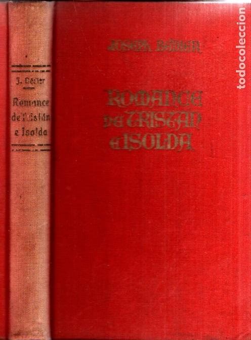 Libros de segunda mano: JOSEPH B&Eacute;DIER : ROMANCE DE TRIST&Aacute;N E ISOLDA (SELENE, 1942) - Foto 1