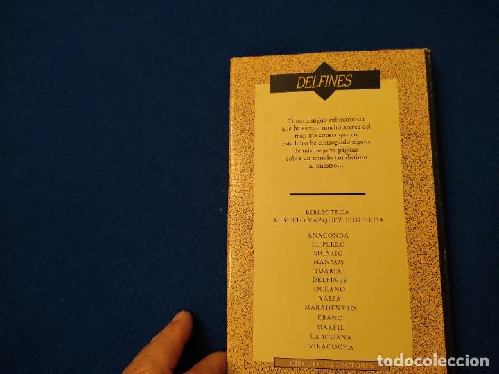 Libros de segunda mano: DELFINES A. Vazquez-Figueroa C&iacute;rculo de Lectores 1992 - Foto 3