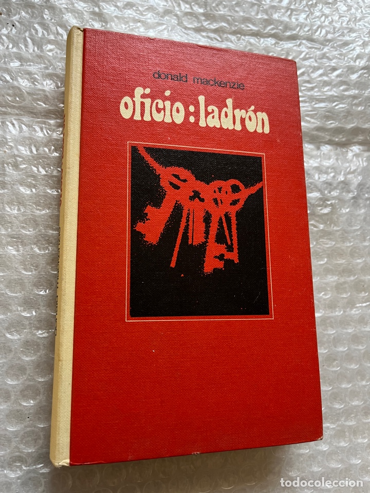 Libros de segunda mano: OFICIO LADR&Oacute;N. DONALD MACKENZIE. - Foto 1