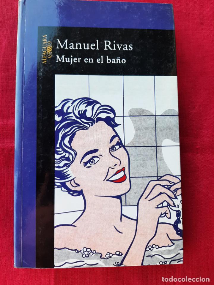 Libros de segunda mano: Mujer en el ba&ntilde;o - Rivas, Manuel - Foto 1
