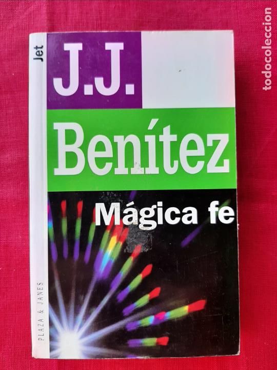Libros de segunda mano: M&aacute;gica fe - Ben&iacute;tez, J. J. - Foto 1