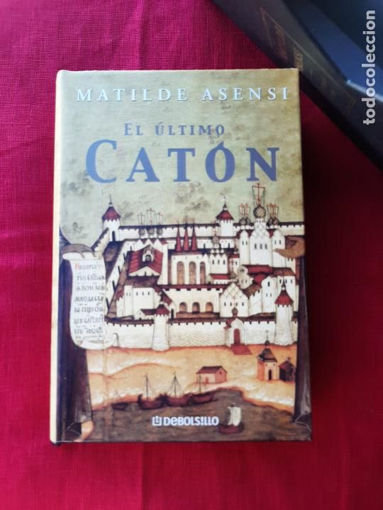 Libros de segunda mano: El &uacute;ltimo Cat&oacute;n - Asensi, Matilde - Foto 2
