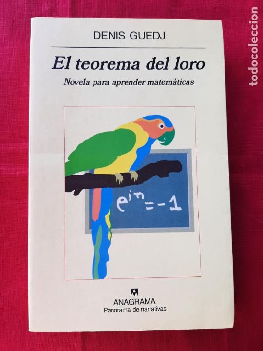 Libros de segunda mano: El teorema del loro. Novela para aprender matem&aacute;ticas - Guedj, Denis - Foto 1