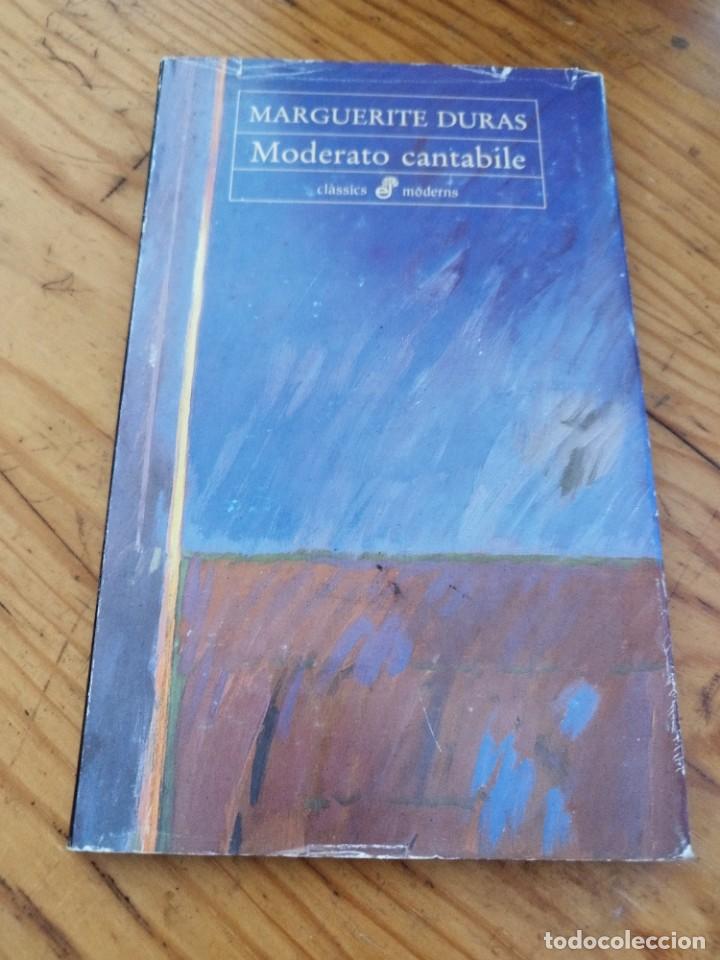 Libros de segunda mano: MODERATO CANTABILE MARGUERITE DURAS EDHASA 1986 EN CATAL&Agrave;. - Foto 1
