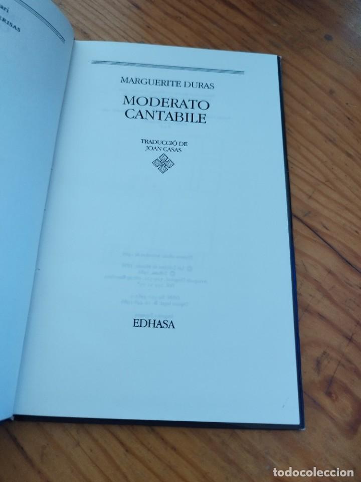 Libros de segunda mano: MODERATO CANTABILE MARGUERITE DURAS EDHASA 1986 EN CATAL&Agrave;. - Foto 4