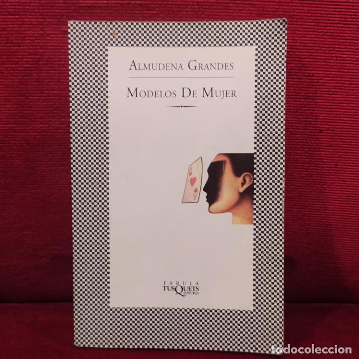 Libros de segunda mano: Modelos de mujer - Grandes, Almudena - Foto 1
