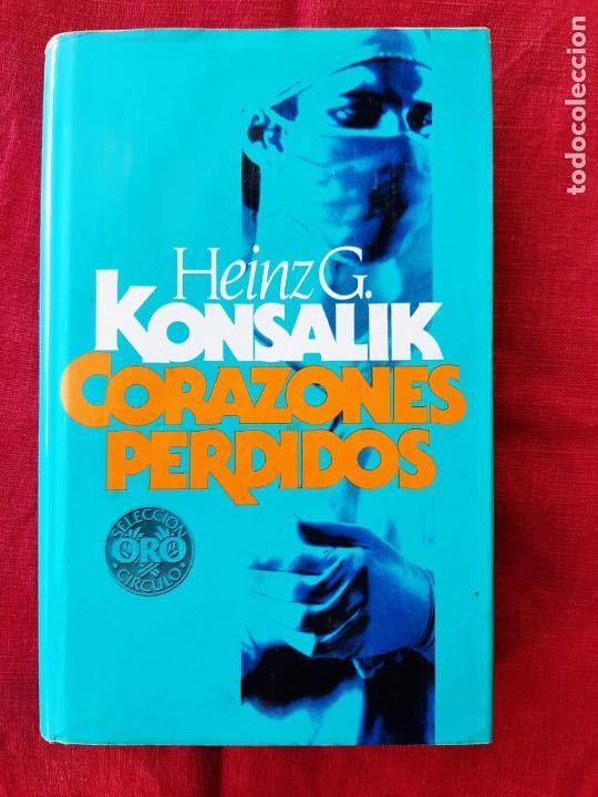 Libros de segunda mano: Corazones perdidos - Konsalik, Heinz G. - Foto 1