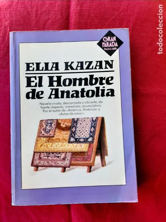 Libros de segunda mano: El hombre de Anatolia - Kazan, Elia - Foto 1