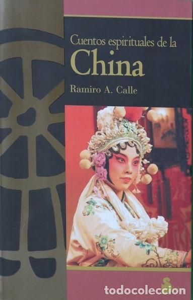 Libros de segunda mano: CUENTOS ESPIRITUALES DE LA CHINA - RAMIRO A. CALLE - Foto 1