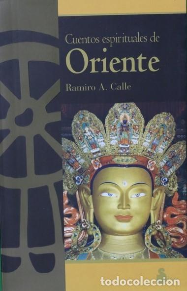 Libros de segunda mano: CUENTOS ESPIRITUALES DE ORIENTE - RAMIRO A. CALLE - Foto 1