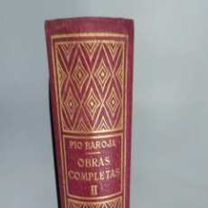 Libros de segunda mano: PIO BAROJA OBRAS COMPLETAS II. BIBLIOTECA NUEVA 1947. Lote 369407911