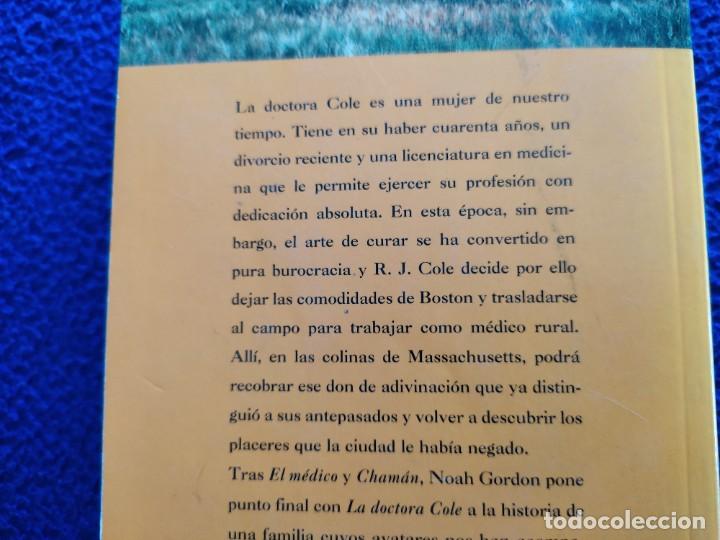Libros de segunda mano: La Doctora Cole Noah Gordon Ediciones B,S.A. 1998 - Foto 4