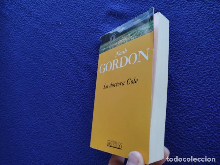 Libros de segunda mano: La Doctora Cole Noah Gordon Ediciones B,S.A. 1998 - Foto 7