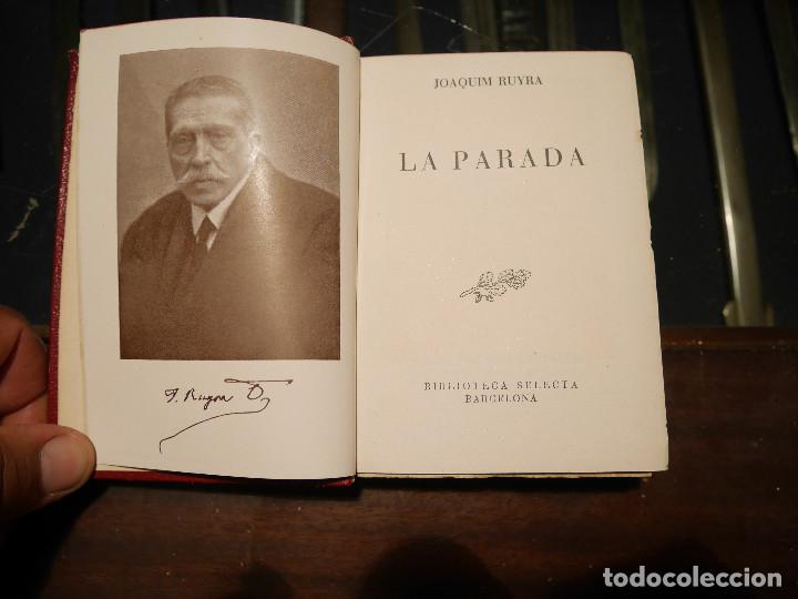 Libros de segunda mano: Joaquim Ruyra, La Parada, editorial selecta en piel. - Foto 2