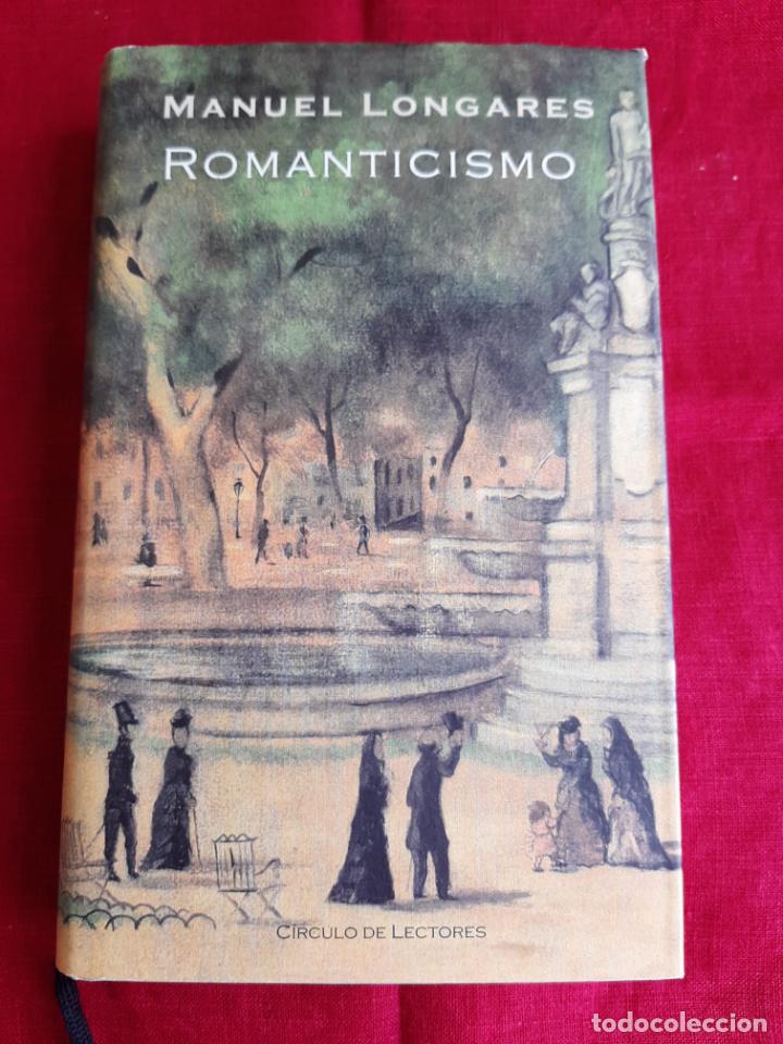 Libros de segunda mano: Romanticismo - Longares, Manuel - Foto 1